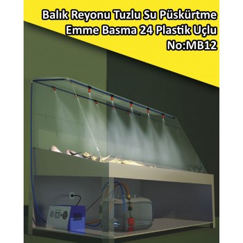 Balık Tezgahı 24 Plastik Uçlu Tuzlu Su Püskürtme Sistemi Emme Basma No:MB12